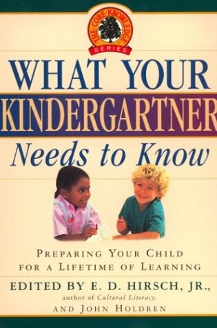 Cover of What Your Kindergartner Needs to Know