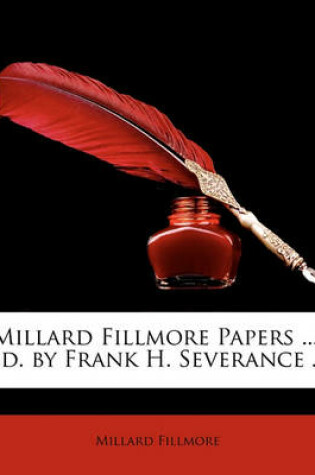 Cover of Millard Fillmore Papers ...