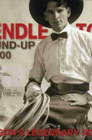 Cover of Pendleton Round-Up at 100