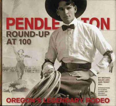 Book cover for Pendleton Round-Up at 100