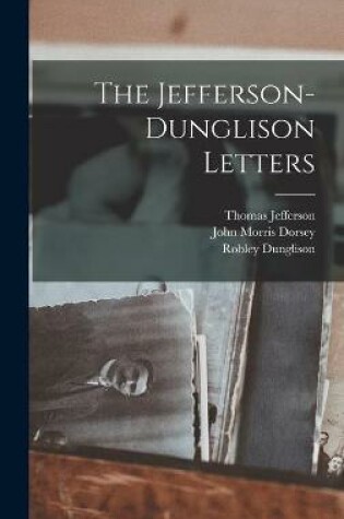 Cover of The Jefferson-Dunglison Letters