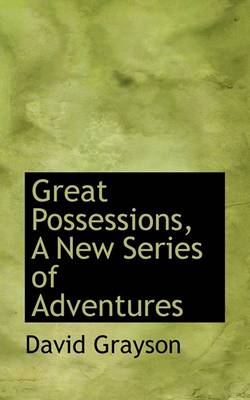 Book cover for Great Possessions, a New Series of Adventures