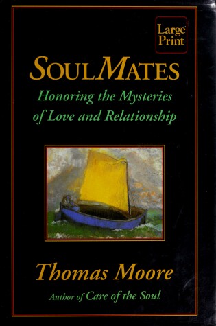 Cover of Soul Mates: Honoring the Mysteries of Love and Relationship