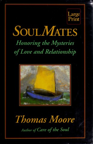 Book cover for Soul Mates: Honoring the Mysteries of Love and Relationship