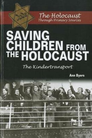 Cover of Saving Children from the Holocaust: The Kindertransport
