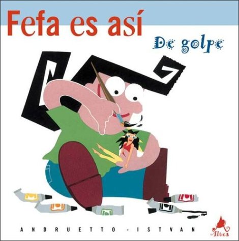 Book cover for de Golpe - Fefa Es Asi