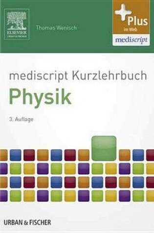 Cover of Mediscript Kurzlehrbuch Physik