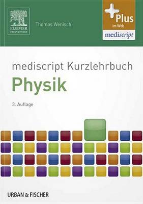 Book cover for Mediscript Kurzlehrbuch Physik