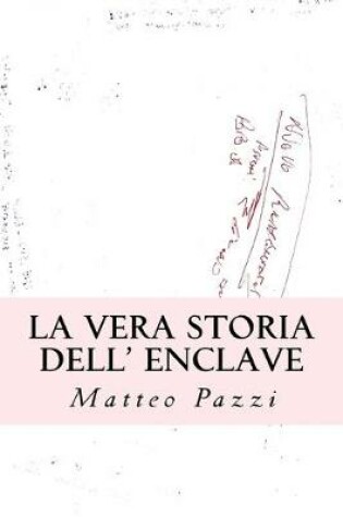 Cover of La vera storia dell' enclave