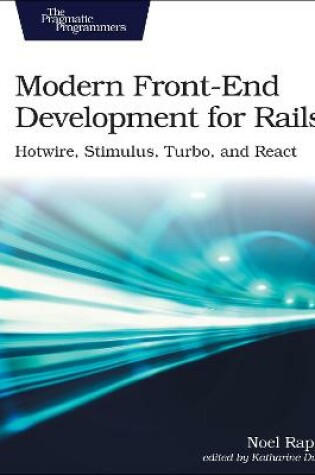 Cover of Modern Front-End Development for Rails