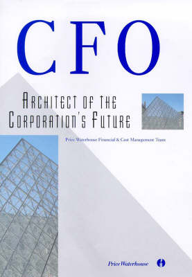 Book cover for CFO - Architect of the Corporation's Future