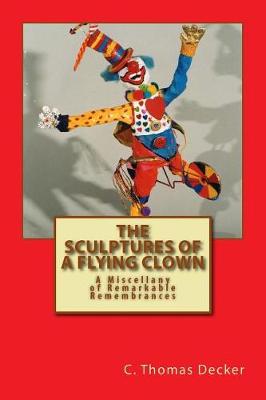 Book cover for The Sculptures of a Flying Clown