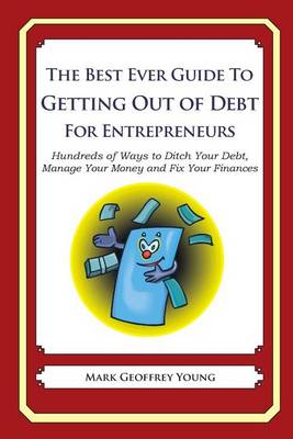 Book cover for The Best Ever Guide to Getting Out of Debt for Entrepreneurs