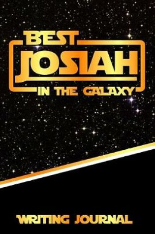 Cover of Best Josiah in the Galaxy Writing Journal