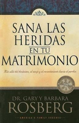 Book cover for Sana Las Heridas En Tu Matrimonio