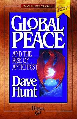 Book cover for Global Peace and the Rise of Antichrist