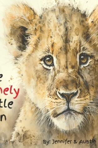 Cover of The Lonely Little Lion