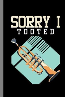 Book cover for Sorry I Tooted