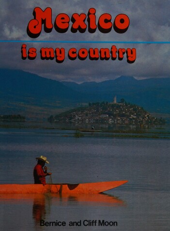 Book cover for Mexico Is My Country