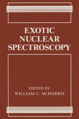 Cover of Exotic Nuclear Spectroscopy