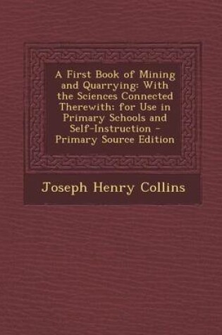Cover of A First Book of Mining and Quarrying