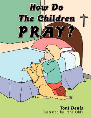 Book cover for How Do The Children Pray?