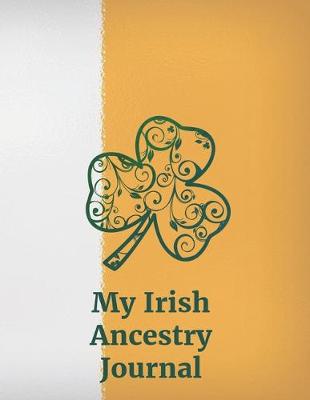 Book cover for My Irish Ancestry Journal