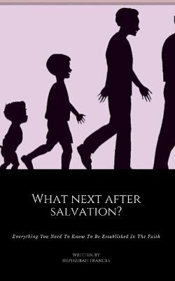 Book cover for What Next After Salvation?