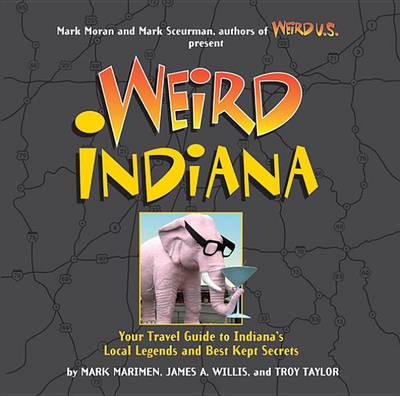 Book cover for Weird Indiana