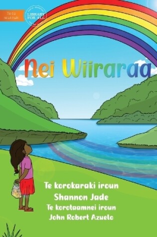 Cover of Rainbow - Nei Wiiraraa&#8239; (Te Kiribati)