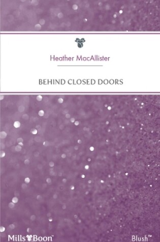 Cover of Behind Closed Doors