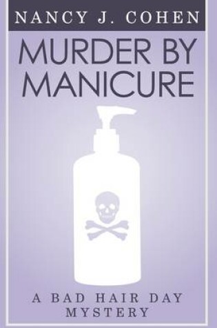 Cover of Murder by Manicure (Bad Hair Day Mystery 3)