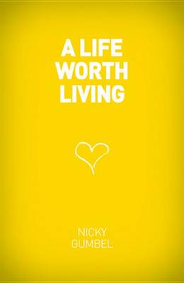 Book cover for A Life Worth Living
