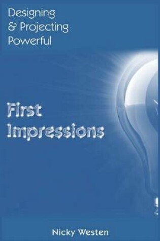 Cover of Designing & Projecting Powerful First Impressions