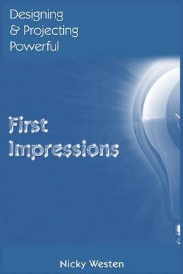 Book cover for Designing & Projecting Powerful First Impressions