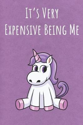 Book cover for It's Very Expensive Being Me