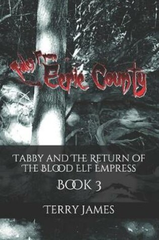 Cover of Tabby and The Return of The Blood Elf Empress