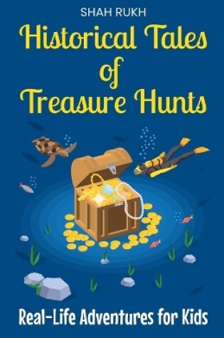 Cover of Historical Tales of Treasure Hunts