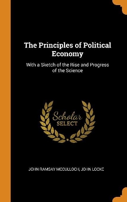 Book cover for The Principles of Political Economy