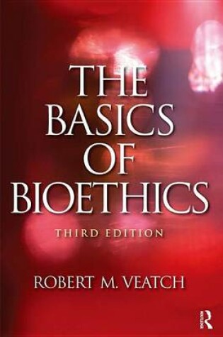 Cover of The Basics of Bioethics