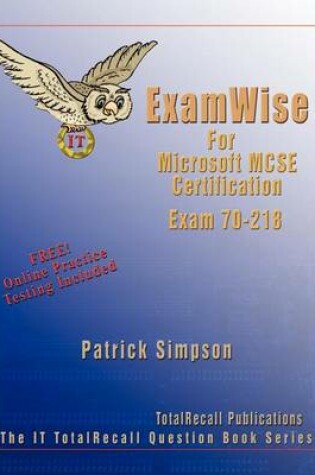 Cover of ExamWise for Managing a Windows 2000 Network Environment Exam 70-218