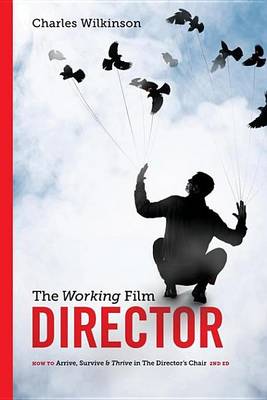 Book cover for The Working Film Director-2nd Edition