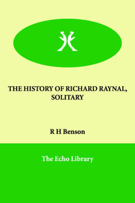 Book cover for The History of Richard Raynal, Solitary