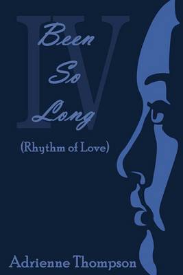 Cover of Been So Long 4 (Rhythm of Love)