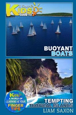 Book cover for A Smart Kids Guide to Buoyant Boats and Tempting Tropical Islands