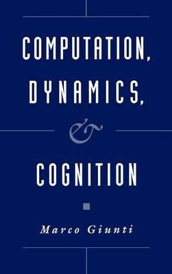 Cover of Computation, Dynamics, and Cognition