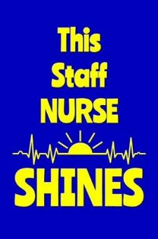 Cover of This Staff Nurse Shines