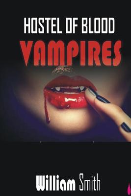 Book cover for Hostel of Blood Vampires