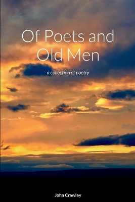 Book cover for Of Poets and Old Men