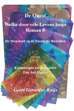 Cover of De Quest welke door vele Levens loopt - Roman 8